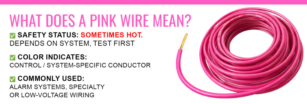 What Does a pink Wire Mean